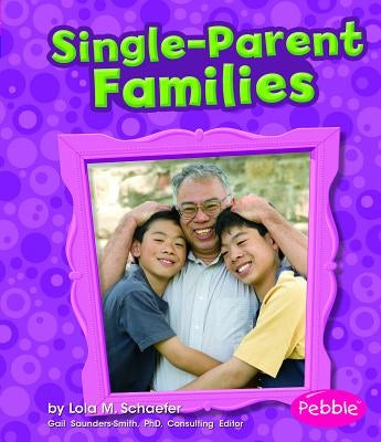 Single-Parent Families - Paperback | Diverse Reads