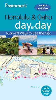 Frommer's Honolulu and Oahu Day by Day - Paperback | Diverse Reads