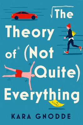 The Theory of (Not Quite) Everything - Paperback | Diverse Reads