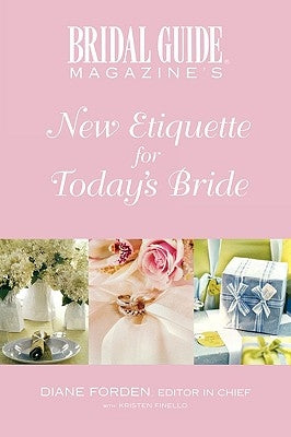Bridal Guide (R) Magazine's New Etiquette for Today's Bride - Paperback | Diverse Reads
