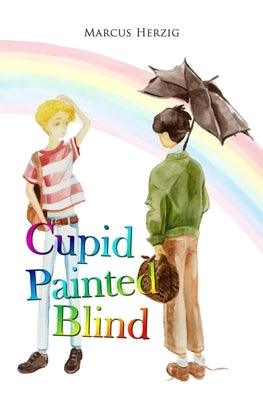 Cupid Painted Blind - Paperback | Diverse Reads