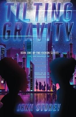 Tilting Gravity - Paperback | Diverse Reads