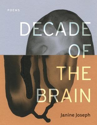 Decade of the Brain: Poems - Paperback