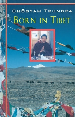 Born In Tibet - Paperback | Diverse Reads