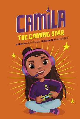 Camila the Gaming Star - Hardcover