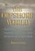 The Offshore World: Sovereign Markets, Virtual Places, and Nomad Millionaires - Paperback | Diverse Reads