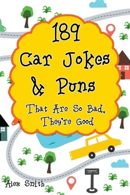 189 Car Jokes & Puns That Are So Bad, They're Good - Paperback | Diverse Reads