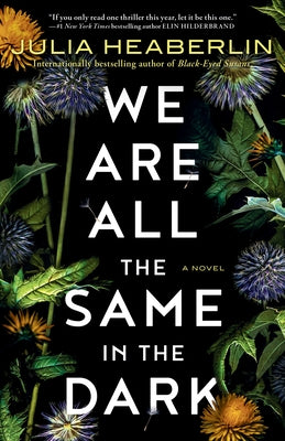 We Are All the Same in the Dark - Paperback | Diverse Reads