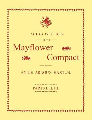 Signers of the Mayflower Compact. Three Parts in One - Paperback | Diverse Reads