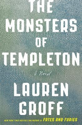 The Monsters of Templeton - Paperback | Diverse Reads