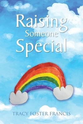 Raising Someone Special - Paperback | Diverse Reads