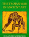 The Trojan War in Ancient Art / Edition 1 - Paperback | Diverse Reads