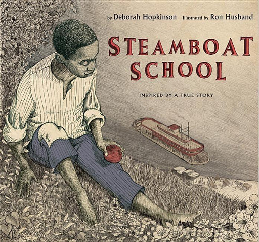 Steamboat School - Hardcover | Diverse Reads