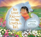 We Love You as Much as the Fox Loves Its Tail - Hardcover | Diverse Reads