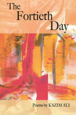 The Fortieth Day - Paperback | Diverse Reads