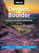Moon Denver, Boulder & Colorado Springs: Getaways, Outdoor Recreation, Bites & Brews - Paperback | Diverse Reads