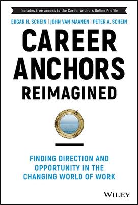 Career Anchors Reimagined: Finding Direction and Opportunity in the Changing World of Work - Hardcover | Diverse Reads