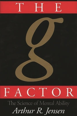 The g Factor: The Science of Mental Ability - Hardcover | Diverse Reads