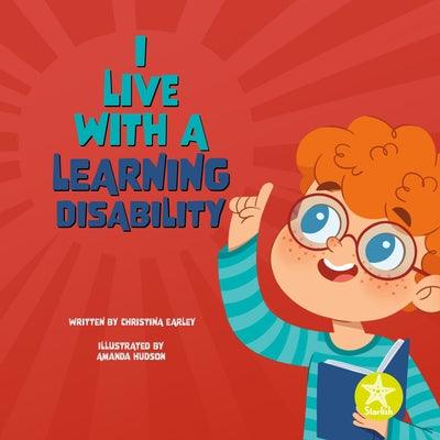 I Live with a Learning Disability - Hardcover | Diverse Reads