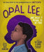 Opal Lee and What It Means to Be Free: The True Story of the Grandmother of Juneteenth - Hardcover |  Diverse Reads