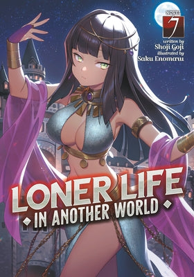 Loner Life in Another World (Light Novel) Vol. 7 - Paperback | Diverse Reads