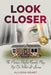 Look Closer: The Picture Perfect Family May Not Be What It Seems - Paperback | Diverse Reads