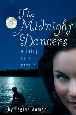 The Midnight Dancers: A Fairy Tale Retold - Paperback | Diverse Reads