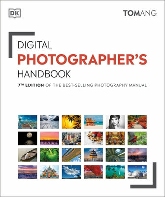 Digital Photographer's Handbook: 7th Edition of the Best-Selling Photography Manual - Paperback | Diverse Reads