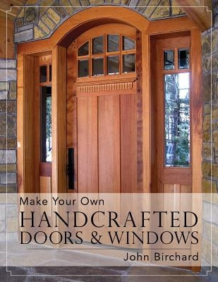 Make Your Own Handcrafted Doors & Windows - Paperback | Diverse Reads