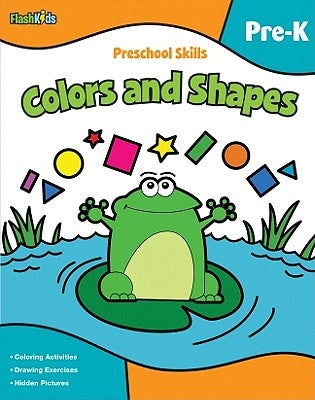 Preschool Skills: Colors and Shapes (Flash Kids Preschool Skills) - Paperback | Diverse Reads