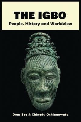 The Igbo: People, History and Worldview - Paperback | Diverse Reads