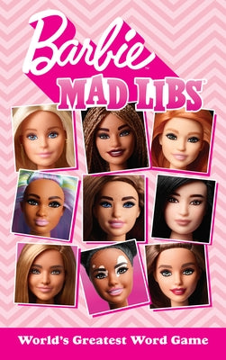 Barbie Mad Libs: World's Greatest Word Game - Paperback | Diverse Reads