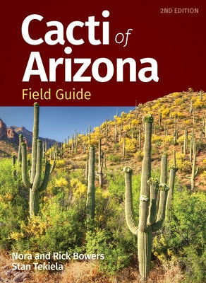 Cacti of Arizona Field Guide - Paperback | Diverse Reads