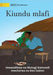 Greedy Kiundu - Kiundu mlafi - Paperback | Diverse Reads