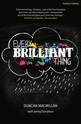 Every Brilliant Thing - Paperback | Diverse Reads