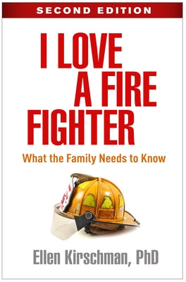 I Love a Fire Fighter: What the Family Needs to Know - Paperback | Diverse Reads