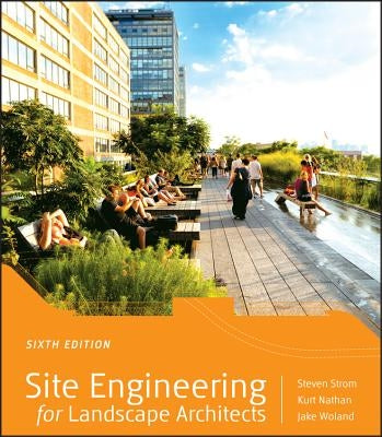 Site Engineering for Landscape Architects / Edition 6 - Hardcover | Diverse Reads
