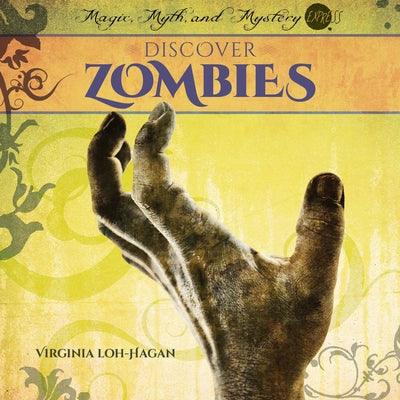 Discover Zombies - Library Binding | Diverse Reads