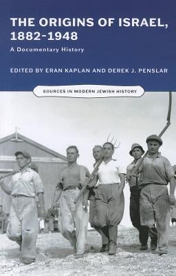 The Origins of Israel, 1882-1948: A Documentary History - Paperback | Diverse Reads