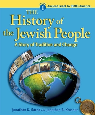 History of the Jewish People : A Story of Tradition and Change, Volume 1 - Paperback | Diverse Reads