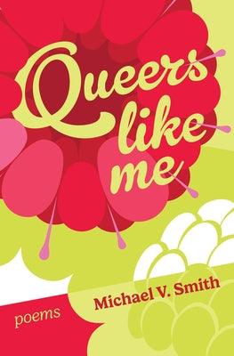 Queers Like Me - Paperback | Diverse Reads