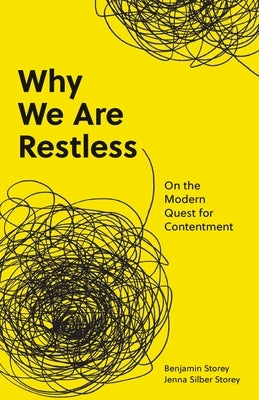 Why We Are Restless: On the Modern Quest for Contentment - Paperback | Diverse Reads