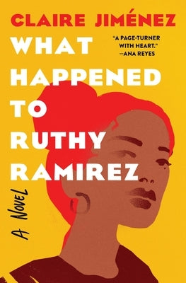What Happened to Ruthy Ramirez - Paperback | Diverse Reads