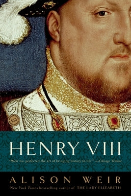 Henry VIII: The King and His Court - Paperback | Diverse Reads