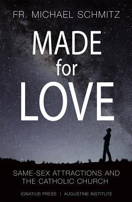 Made for Love: Same-Sex Attraction and the Catholic Church - Paperback | Diverse Reads