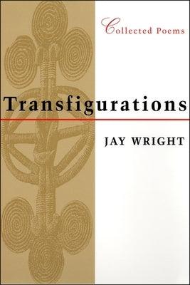 Transfigurations: Collected Poems - Paperback |  Diverse Reads