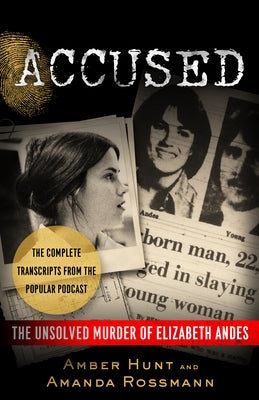 Accused: The Unsolved Murder of Elizabeth Andes - Paperback | Diverse Reads