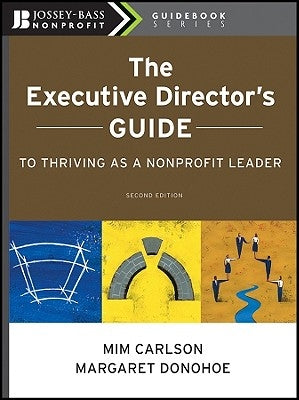 The Executive Director's Guide to Thriving as a Nonprofit Leader / Edition 2 - Paperback | Diverse Reads