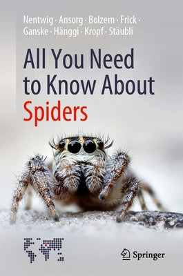 All You Need to Know About Spiders - Hardcover | Diverse Reads