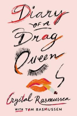 Diary of a Drag Queen - Paperback | Diverse Reads